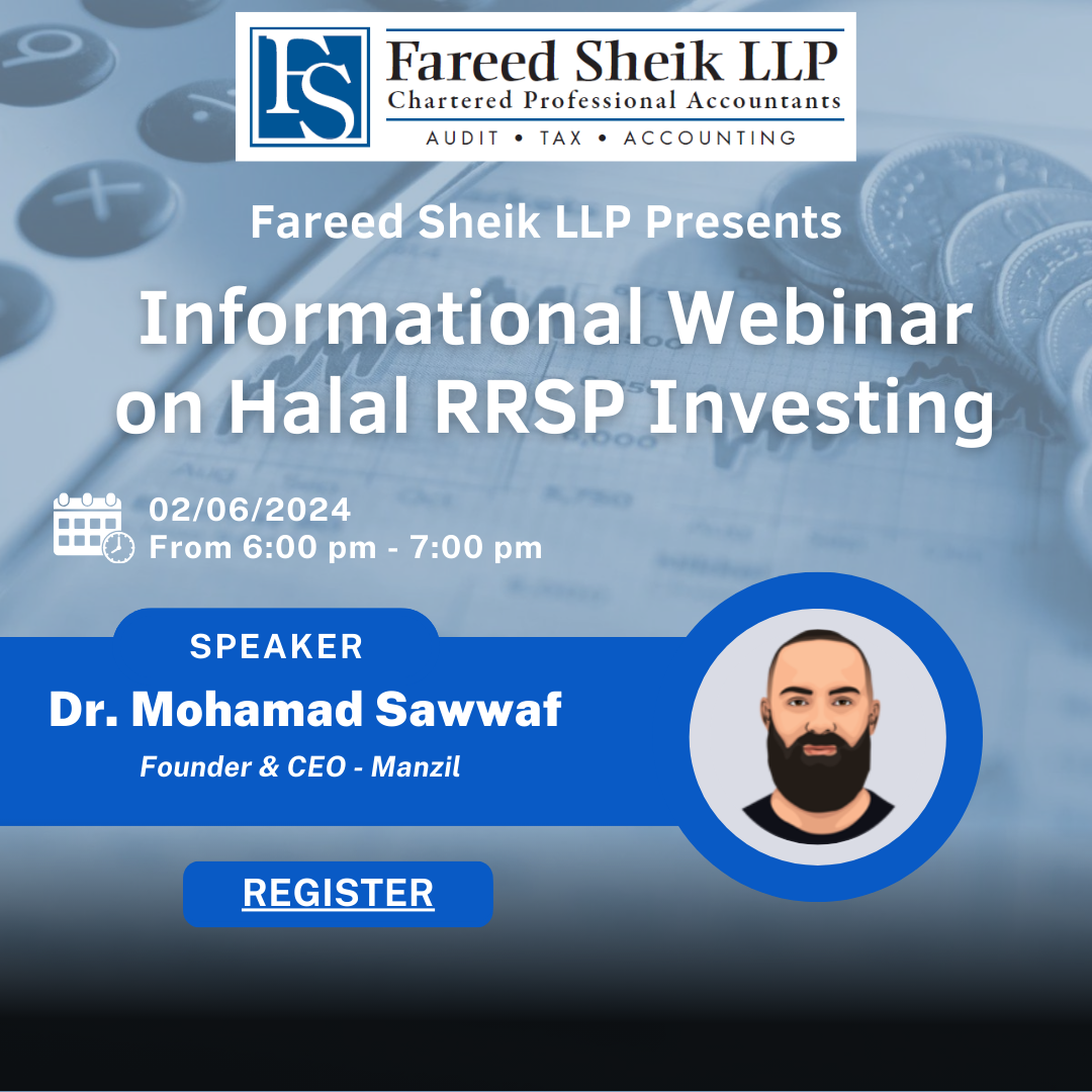 Fareed Sheik LLP Presents: Webinar on Halal RRSP Investing - 02/06/2024 From 6:00 pm - 7:00 pm, Speaker: Dr. Mohamad Sawwaf | Founder & CEO Manzil Mortgage Services Inc., please click the link specified at the top of the post to register and join.